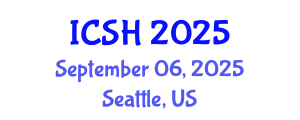 International Conference on Social Sciences and Humanities (ICSH) September 06, 2025 - Seattle, United States