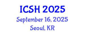 International Conference on Social Sciences and Humanities (ICSH) September 16, 2025 - Seoul, Republic of Korea