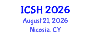 International Conference on Social Sciences and Humanities (ICSH) August 21, 2026 - Nicosia, Cyprus