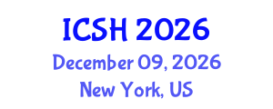 International Conference on Social Sciences and Humanities (ICSH) December 09, 2026 - New York, United States International Conference on Social Sciences and Humanities (ICSH) December 09, 2026 - New York, United States