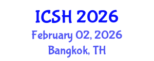 International Conference on Social Sciences and Humanities (ICSH) February 02, 2026 - Bangkok, Thailand International Conference on Social Sciences and Humanities (ICSH) February 02, 2026 - Bangkok, Thailand