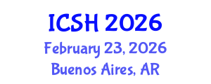 International Conference on Social Sciences and Humanities (ICSH) February 23, 2026 - Buenos Aires, Argentina International Conference on Social Sciences and Humanities (ICSH) February 23, 2026 - Buenos Aires, Argentina