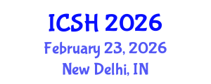 International Conference on Social Sciences and Humanities (ICSH) February 23, 2026 - New Delhi, India International Conference on Social Sciences and Humanities (ICSH) February 23, 2026 - New Delhi, India