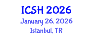 International Conference on Social Sciences and Humanities (ICSH) January 26, 2026 - Istanbul, Turkey International Conference on Social Sciences and Humanities (ICSH) January 26, 2026 - Istanbul, Turkey