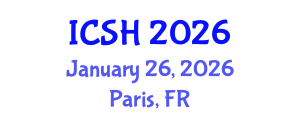 International Conference on Social Sciences and Humanities (ICSH) January 26, 2026 - Paris, France International Conference on Social Sciences and Humanities (ICSH) January 26, 2026 - Paris, France