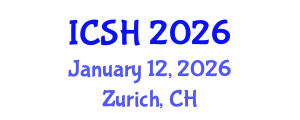 International Conference on Social Sciences and Humanities (ICSH) January 12, 2026 - Zurich, Switzerland International Conference on Social Sciences and Humanities (ICSH) January 12, 2026 - Zurich, Switzerland