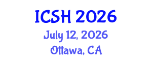 International Conference on Social Sciences and Humanities (ICSH) July 12, 2026 - Ottawa, Canada International Conference on Social Sciences and Humanities (ICSH) July 12, 2026 - Ottawa, Canada