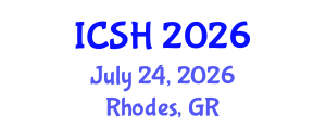 International Conference on Social Sciences and Humanities (ICSH) July 24, 2026 - Rhodes, Greece International Conference on Social Sciences and Humanities (ICSH) July 24, 2026 - Rhodes, Greece