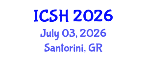 International Conference on Social Sciences and Humanities (ICSH) July 03, 2026 - Santorini, Greece International Conference on Social Sciences and Humanities (ICSH) July 03, 2026 - Santorini, Greece