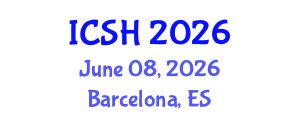 International Conference on Social Sciences and Humanities (ICSH) June 08, 2026 - Barcelona, Spain International Conference on Social Sciences and Humanities (ICSH) June 08, 2026 - Barcelona, Spain