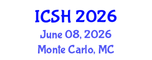 International Conference on Social Sciences and Humanities (ICSH) June 08, 2026 - Monte Carlo, Monaco International Conference on Social Sciences and Humanities (ICSH) June 08, 2026 - Monte Carlo, Monaco