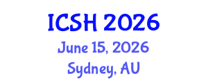 International Conference on Social Sciences and Humanities (ICSH) June 15, 2026 - Sydney, Australia International Conference on Social Sciences and Humanities (ICSH) June 15, 2026 - Sydney, Australia
