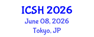 International Conference on Social Sciences and Humanities (ICSH) June 08, 2026 - Tokyo, Japan International Conference on Social Sciences and Humanities (ICSH) June 08, 2026 - Tokyo, Japan