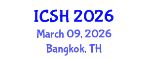 International Conference on Social Sciences and Humanities (ICSH) March 09, 2026 - Bangkok, Thailand