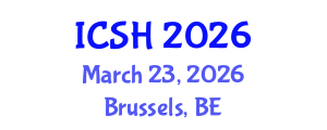 International Conference on Social Sciences and Humanities (ICSH) March 23, 2026 - Brussels, Belgium International Conference on Social Sciences and Humanities (ICSH) March 23, 2026 - Brussels, Belgium