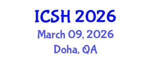 International Conference on Social Sciences and Humanities (ICSH) March 09, 2026 - Doha, Qatar International Conference on Social Sciences and Humanities (ICSH) March 09, 2026 - Doha, Qatar