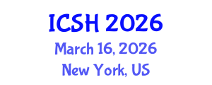 International Conference on Social Sciences and Humanities (ICSH) March 16, 2026 - New York, United States International Conference on Social Sciences and Humanities (ICSH) March 16, 2026 - New York, United States