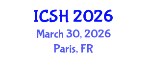 International Conference on Social Sciences and Humanities (ICSH) March 30, 2026 - Paris, France International Conference on Social Sciences and Humanities (ICSH) March 30, 2026 - Paris, France