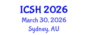 International Conference on Social Sciences and Humanities (ICSH) March 30, 2026 - Sydney, Australia International Conference on Social Sciences and Humanities (ICSH) March 30, 2026 - Sydney, Australia