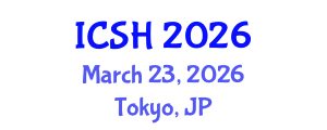 International Conference on Social Sciences and Humanities (ICSH) March 23, 2026 - Tokyo, Japan International Conference on Social Sciences and Humanities (ICSH) March 23, 2026 - Tokyo, Japan