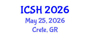 International Conference on Social Sciences and Humanities (ICSH) May 25, 2026 - Crete, Greece International Conference on Social Sciences and Humanities (ICSH) May 25, 2026 - Crete, Greece