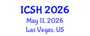 International Conference on Social Sciences and Humanities (ICSH) May 11, 2026 - Las Vegas, United States International Conference on Social Sciences and Humanities (ICSH) May 11, 2026 - Las Vegas, United States