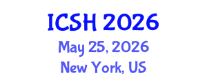 International Conference on Social Sciences and Humanities (ICSH) May 25, 2026 - New York, United States International Conference on Social Sciences and Humanities (ICSH) May 25, 2026 - New York, United States