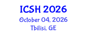International Conference on Social Sciences and Humanities (ICSH) October 04, 2026 - Tbilisi, Georgia International Conference on Social Sciences and Humanities (ICSH) October 04, 2026 - Tbilisi, Georgia