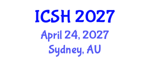 International Conference on Social Sciences and Humanities (ICSH) April 24, 2027 - Sydney, Australia International Conference on Social Sciences and Humanities (ICSH) April 24, 2027 - Sydney, Australia