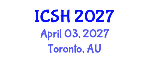 International Conference on Social Sciences and Humanities (ICSH) April 03, 2027 - Toronto, Australia International Conference on Social Sciences and Humanities (ICSH) April 03, 2027 - Toronto, Australia
