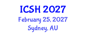 International Conference on Social Sciences and Humanities (ICSH) February 25, 2027 - Sydney, Australia International Conference on Social Sciences and Humanities (ICSH) February 25, 2027 - Sydney, Australia