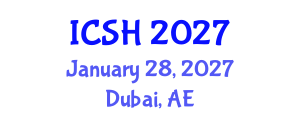 International Conference on Social Sciences and Humanities (ICSH) January 28, 2027 - Dubai, United Arab Emirates