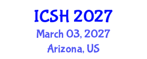 International Conference on Social Sciences and Humanities (ICSH) March 03, 2027 - Arizona, United States