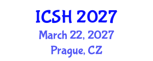 International Conference on Social Sciences and Humanities (ICSH) March 22, 2027 - Prague, Czechia International Conference on Social Sciences and Humanities (ICSH) March 22, 2027 - Prague, Czechia