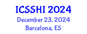 International Conference on Social Sciences and Humanities Innovation (ICSSHI) December 23, 2024 - Barcelona, Spain