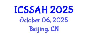 International Conference on Social Sciences, Arts and Humanities (ICSSAH) October 06, 2025 - Beijing, China