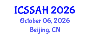 International Conference on Social Sciences, Arts and Humanities (ICSSAH) October 06, 2026 - Beijing, China