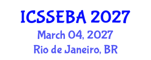 International Conference on Social Sciences, Economics, and Business Administration (ICSSEBA) March 04, 2027 - Rio de Janeiro, Brazil International Conference on Social Sciences, Economics, and Business Administration (ICSSEBA) March 04, 2027 - Rio de Janeiro, Brazil