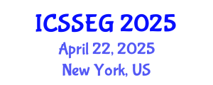 International Conference on Social Sciences, Economics and Geography (ICSSEG) April 22, 2025 - New York, United States