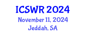 International Conference on Social Work Research (ICSWR) November 11, 2024 - Jeddah, Saudi Arabia