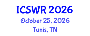International Conference on Social Work Research (ICSWR) October 25, 2026 - Tunis, Tunisia International Conference on Social Work Research (ICSWR) October 25, 2026 - Tunis, Tunisia
