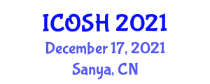 International Conference on Sociality and Humanities (ICOSH) December 17, 2021 - Sanya, China
