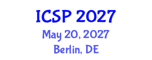 International Conference on Society and Philosophy (ICSP) May 20, 2027 - Berlin, Germany International Conference on Society and Philosophy (ICSP) May 20, 2027 - Berlin, Germany