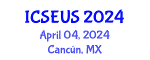 International Conference on Society, Economics and Urban Studies (ICSEUS) April 04, 2024 - Cancún, Mexico