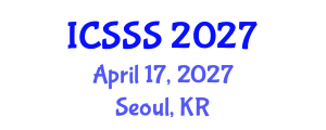 International Conference on Society Systems Science (ICSSS) April 17, 2027 - Seoul, Republic of Korea International Conference on Society Systems Science (ICSSS) April 17, 2027 - Seoul, Republic of Korea