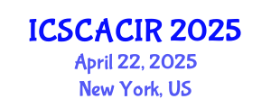 International Conference on Socio-Cultural, Anthropology, Criminology and International Relations (ICSCACIR) April 22, 2025 - New York, United States