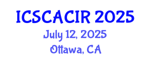 International Conference on Socio-Cultural, Anthropology, Criminology and International Relations (ICSCACIR) July 12, 2025 - Ottawa, Canada