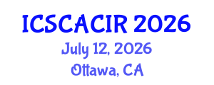 International Conference on Socio-Cultural, Anthropology, Criminology and International Relations (ICSCACIR) July 12, 2026 - Ottawa, Canada