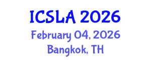 International Conference on Sociolinguistics and Language Acquisition (ICSLA) February 04, 2026 - Bangkok, Thailand