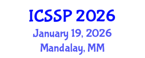 International Conference on Sociological Social Psychology (ICSSP) January 19, 2026 - Mandalay, Myanmar International Conference on Sociological Social Psychology (ICSSP) January 19, 2026 - Mandalay, Myanmar